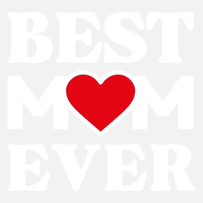 Best MOM Ever