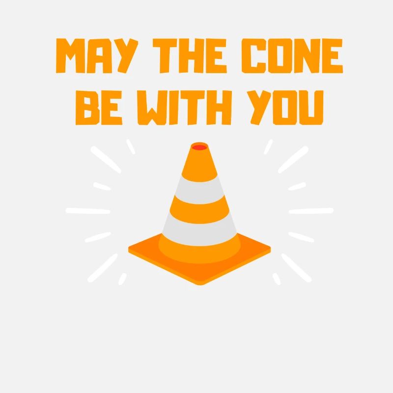 May the cone be with you funny traffic cone