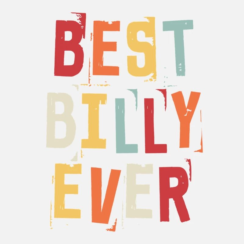 Bester Billy Ever Retro Vorname Text Spruch