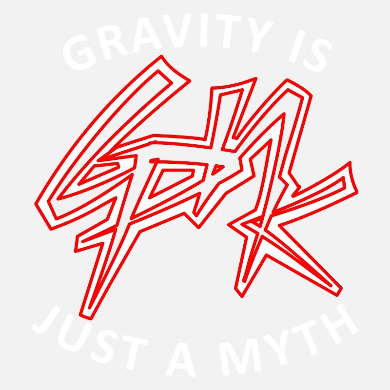 GPNK GRAVITY IS JUST A MYTH