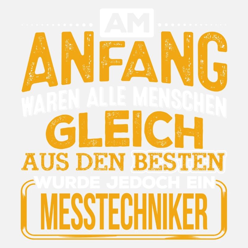 MESSTECHNIKER - Der Beste