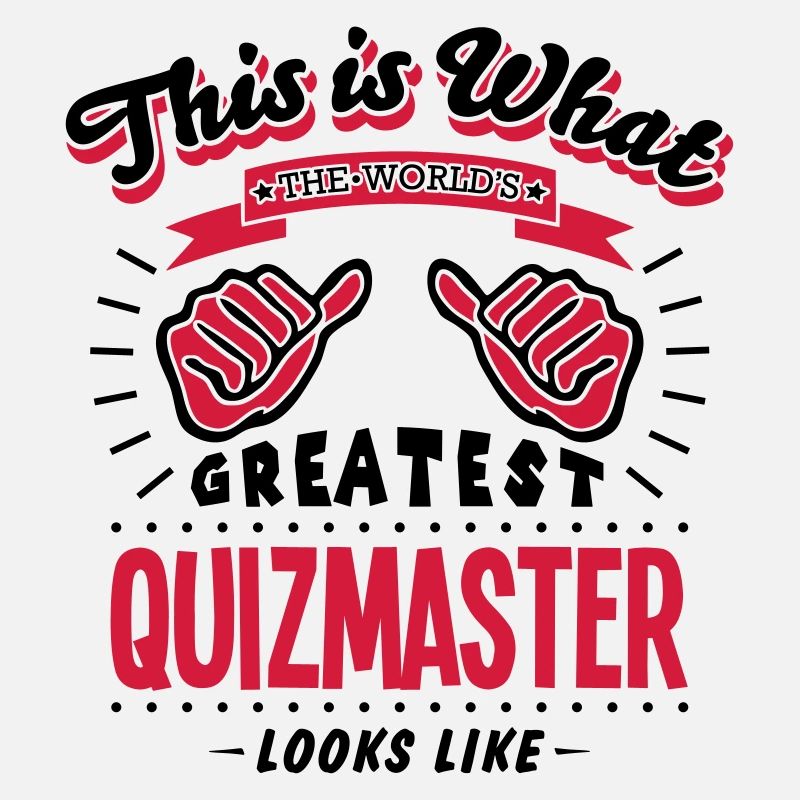 quizmaster worlds greatest looks like
