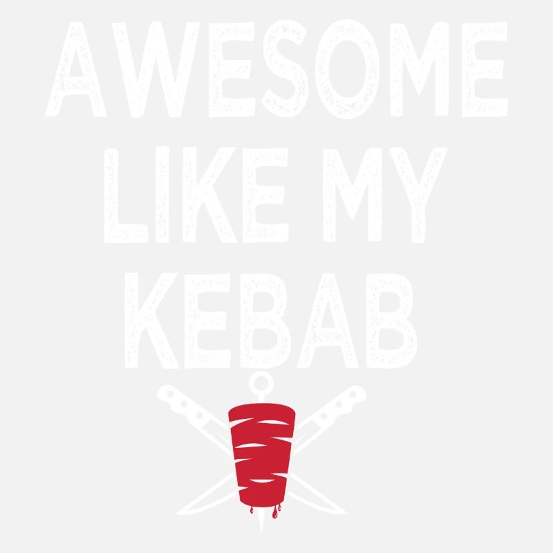 Awesome like my kebab chef kebab