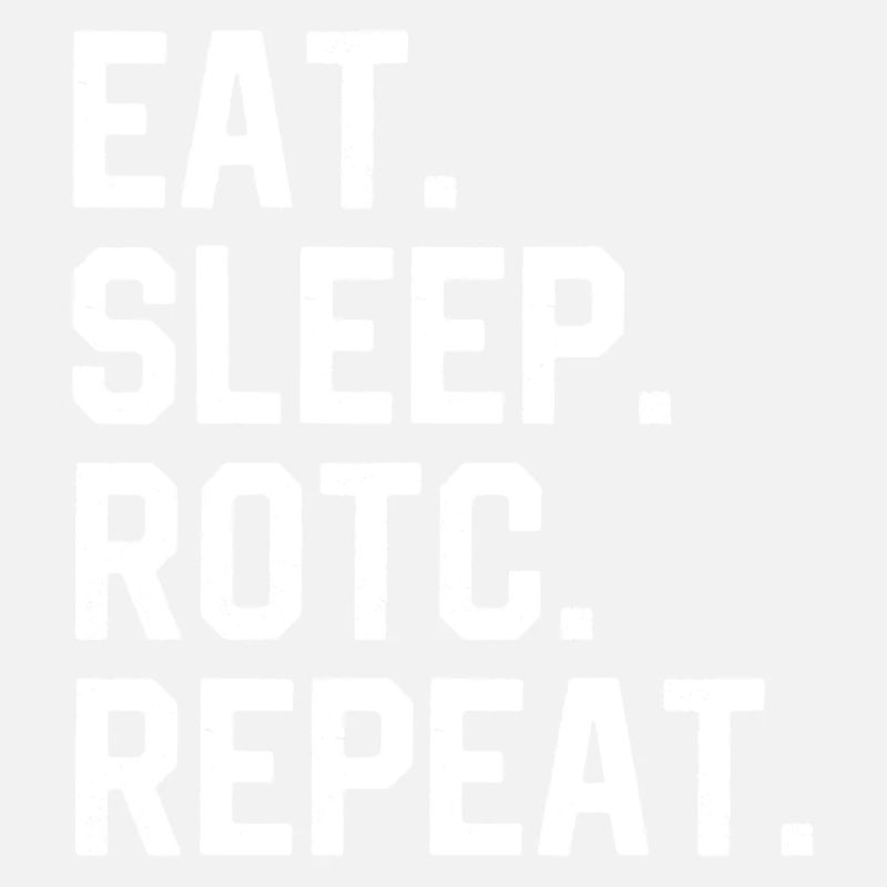 Manger Dormir ROTC Répéter