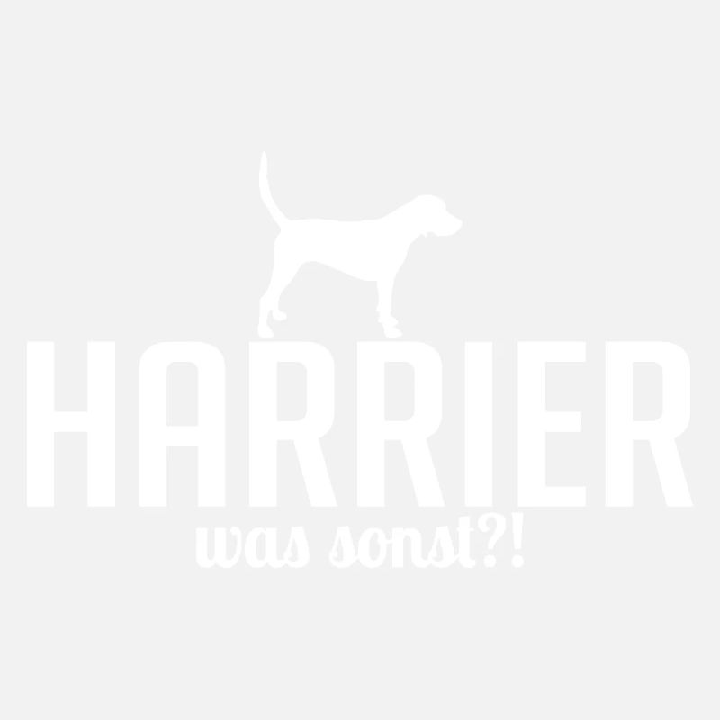 HARRIER was sonst Hunde Spruch Wilsigns