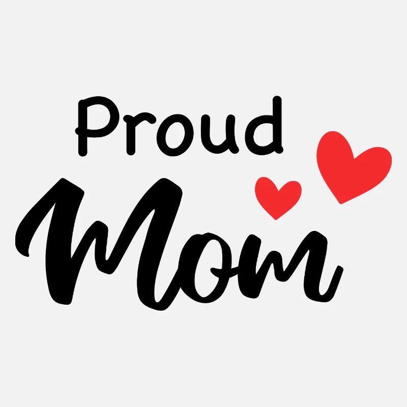 Proud Mom