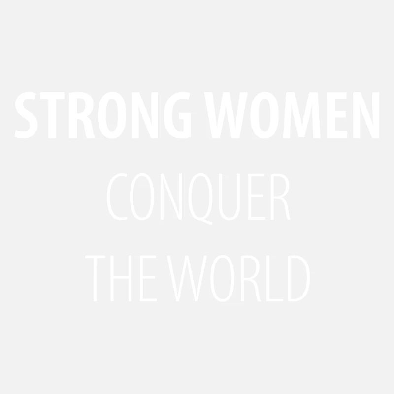 Strong women conquer the world