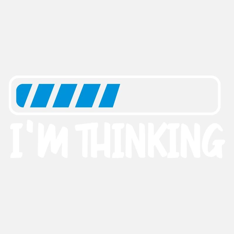I'm Thinking Informatiker Programmierer Computer
