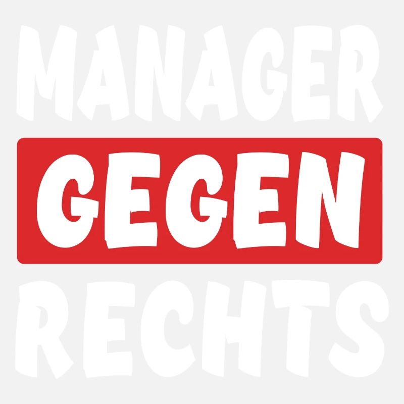Manager Gegen Rechts - Rechts Nein Danke