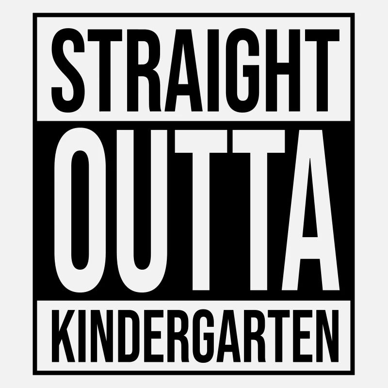 Straight Outta Kindergarten