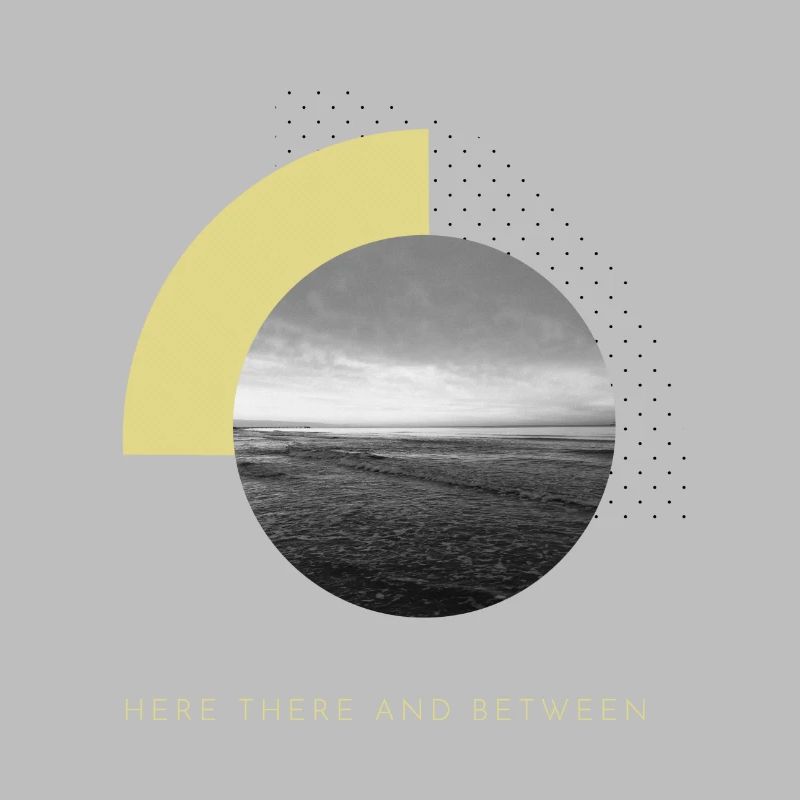 Here there and between - Ocean