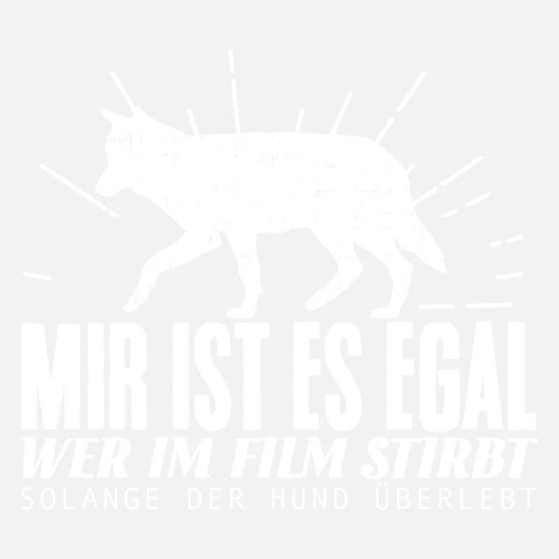 Hunde Shirt-Egal wer stirbt
