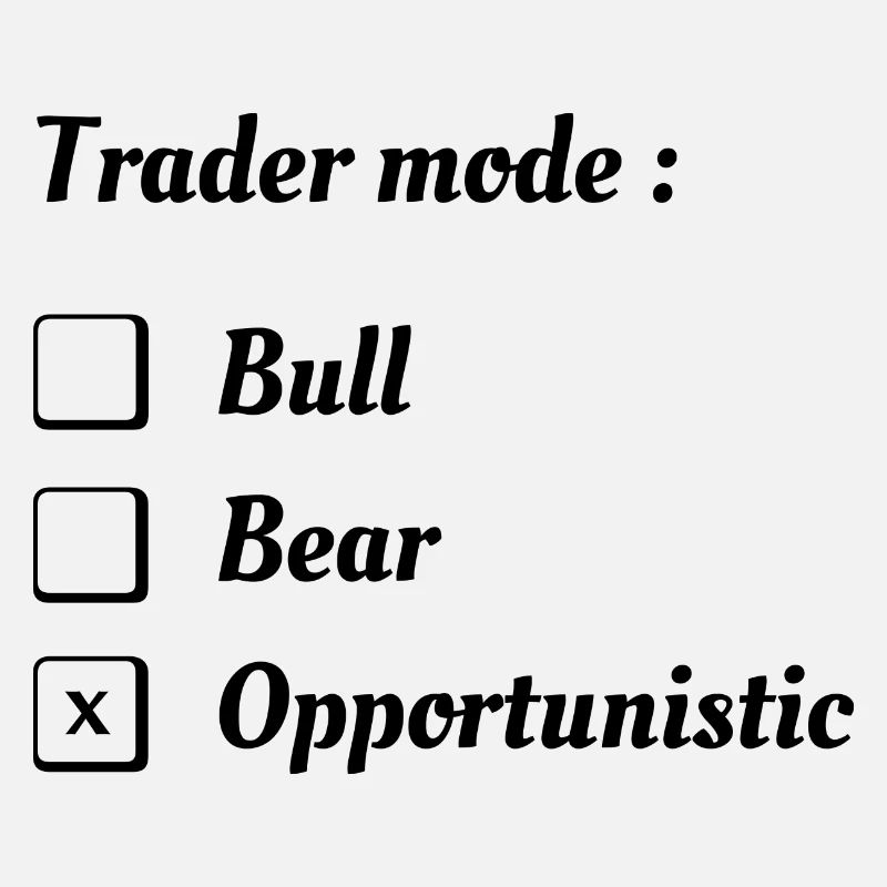 Trader mode Opportunistic