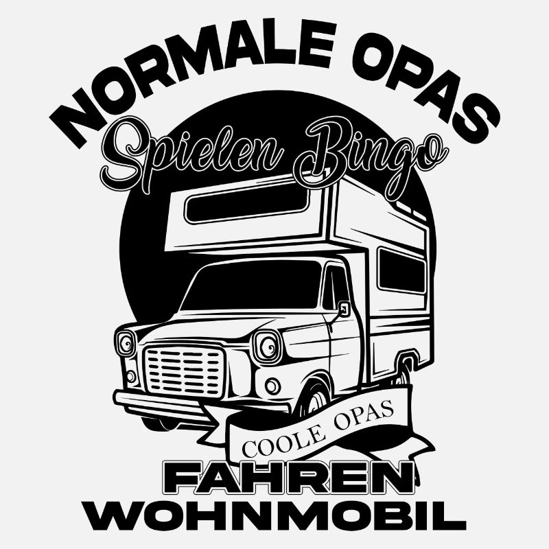 Camping Wohnmobil Wohnwagen lustiger Spruch