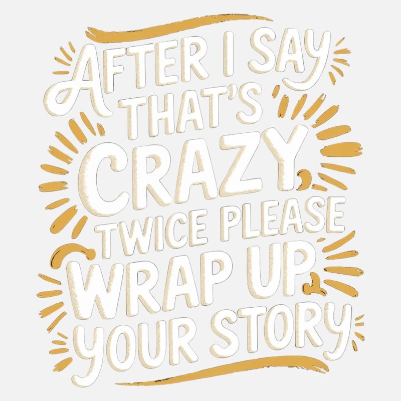 After Two 'That's Crazy' Wrap Up Story 1 7