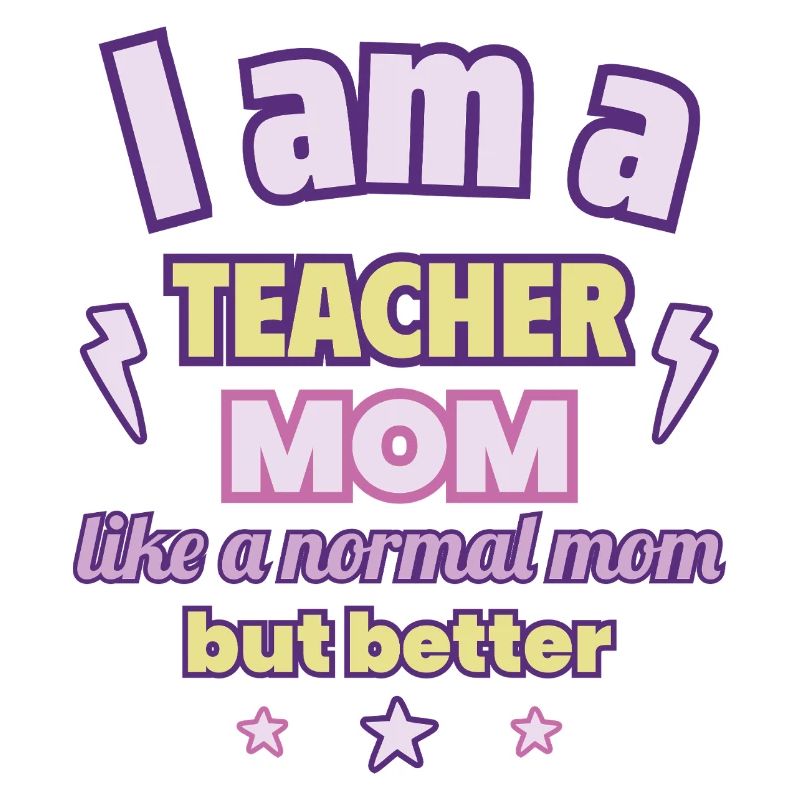 Ich bin eine Mama Lehrerin,Muttertagsgeschenk
