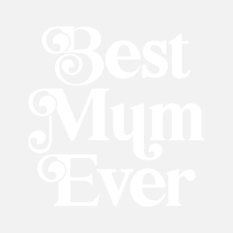 Best Mum Ever