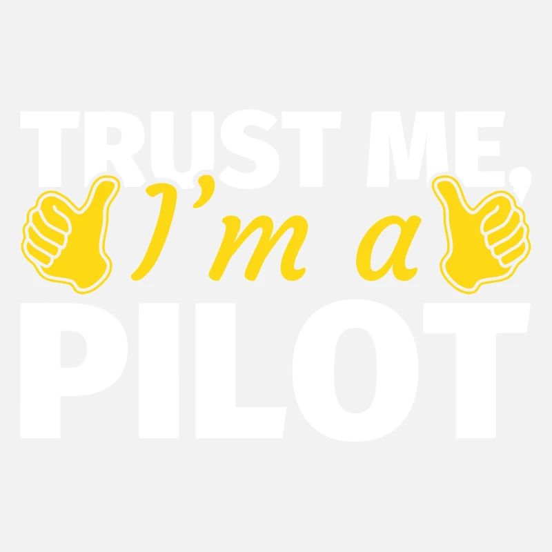 Trust me I'm a Pilot