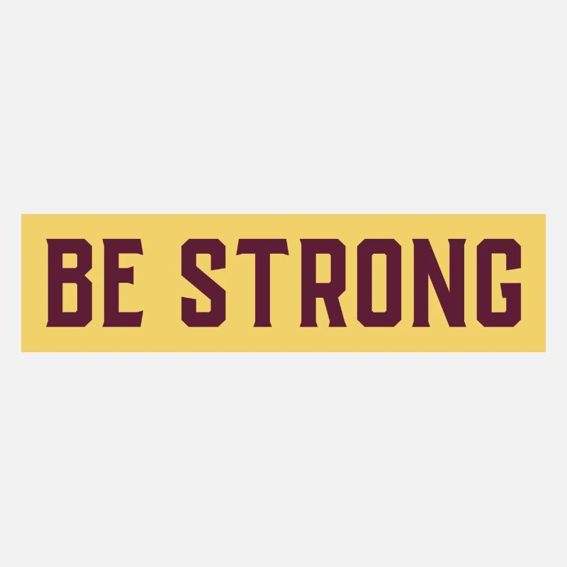 BE STRONG design in yellow