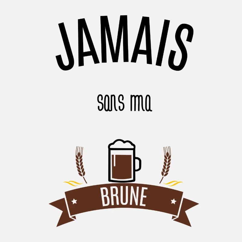 Jamais sans ma brune