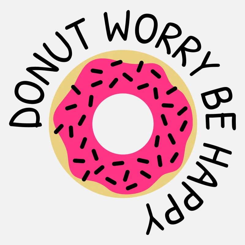 Donut worry be happy