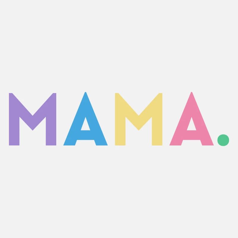 Mama - bunte Farben