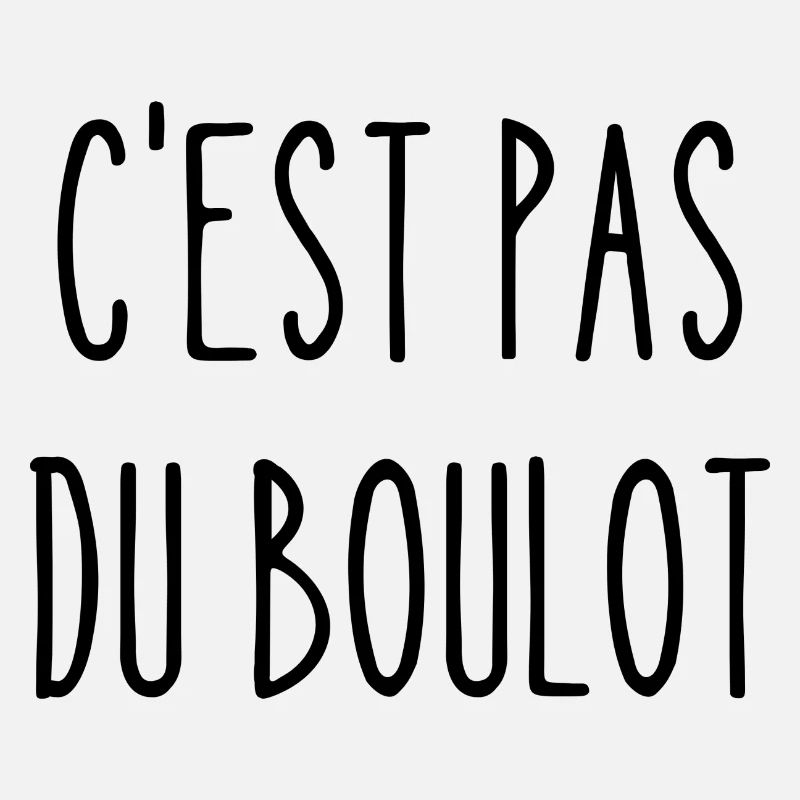 c'est pas du boulot