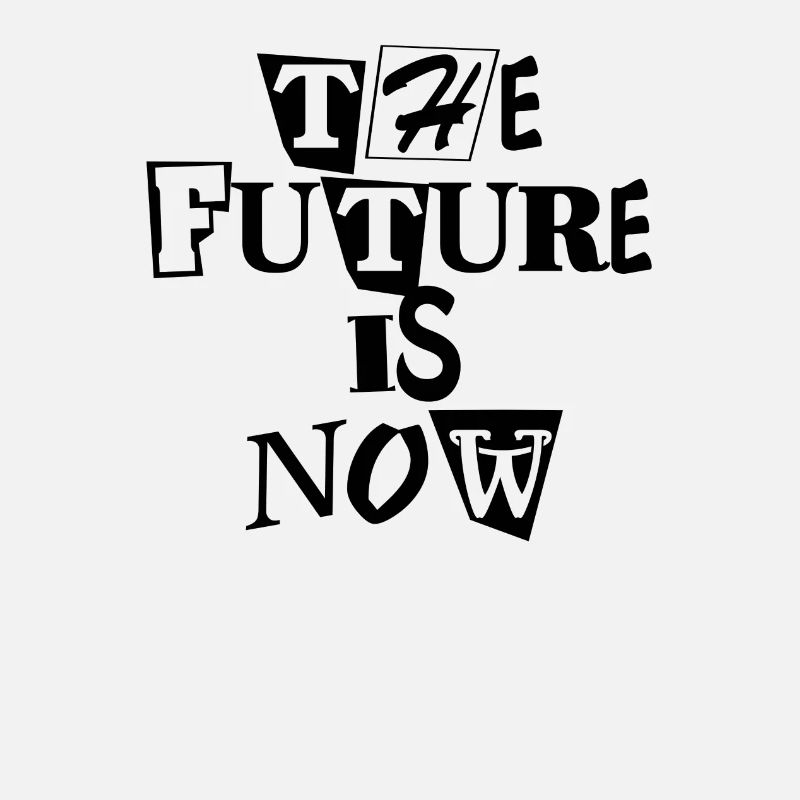 thefuture is now