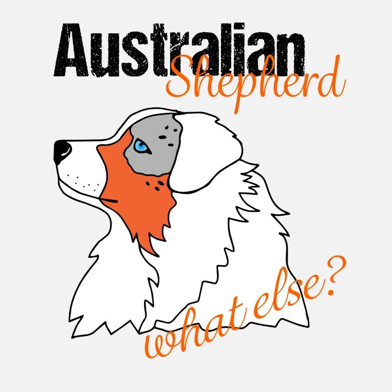Aussie Hütehund Australian Shepherd What else?