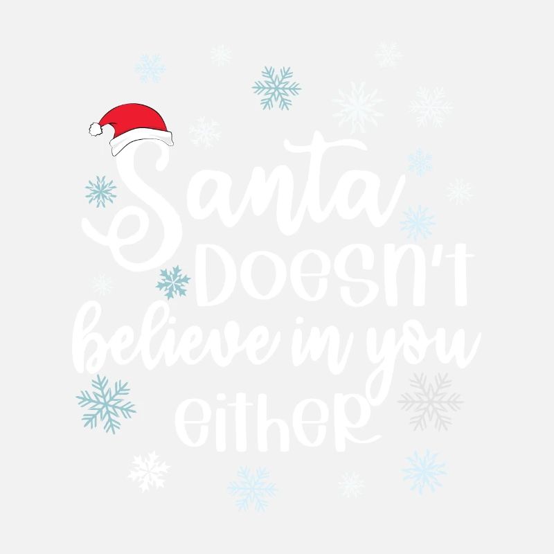 Der Weihnachtsmann glaubt auch nicht an dich