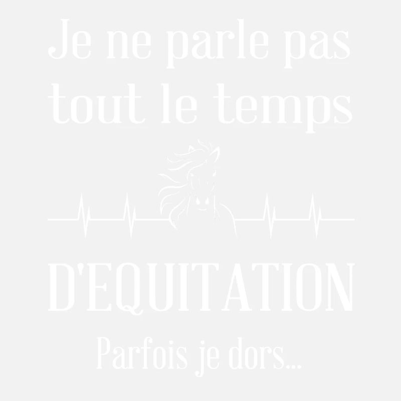 Je ne parle pas tout le temps d'equitation