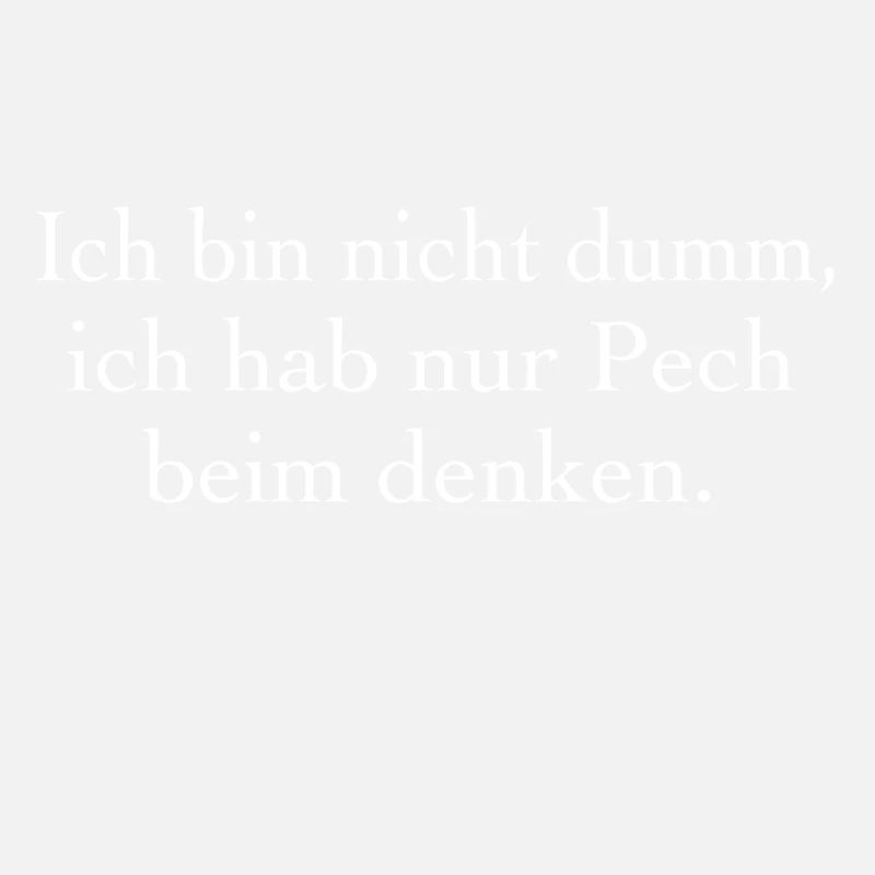 Ich bin nicht dumm.