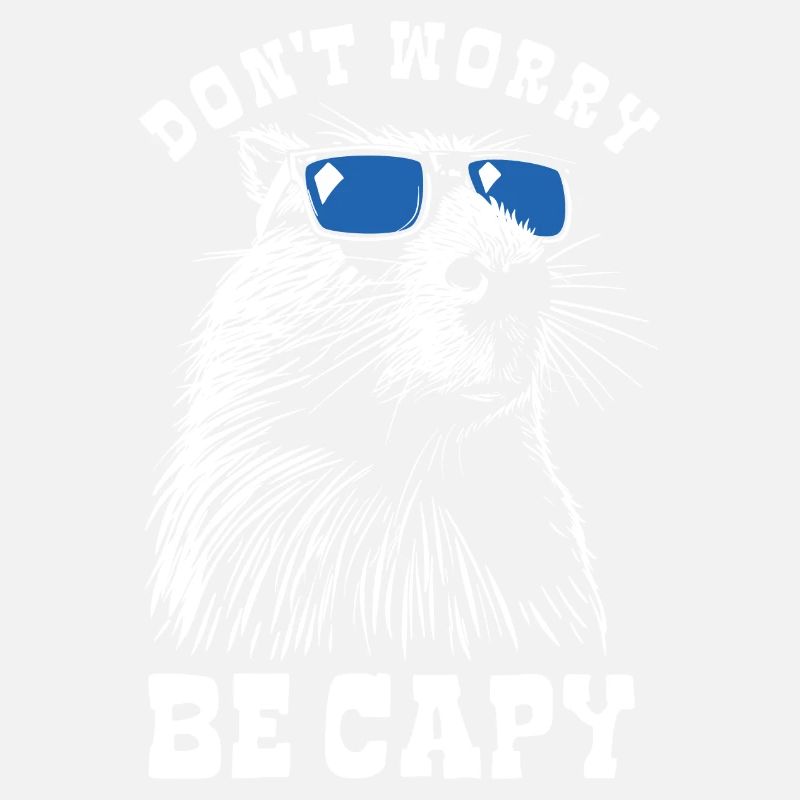 Capybara - Don't worry, be capy - Spruch