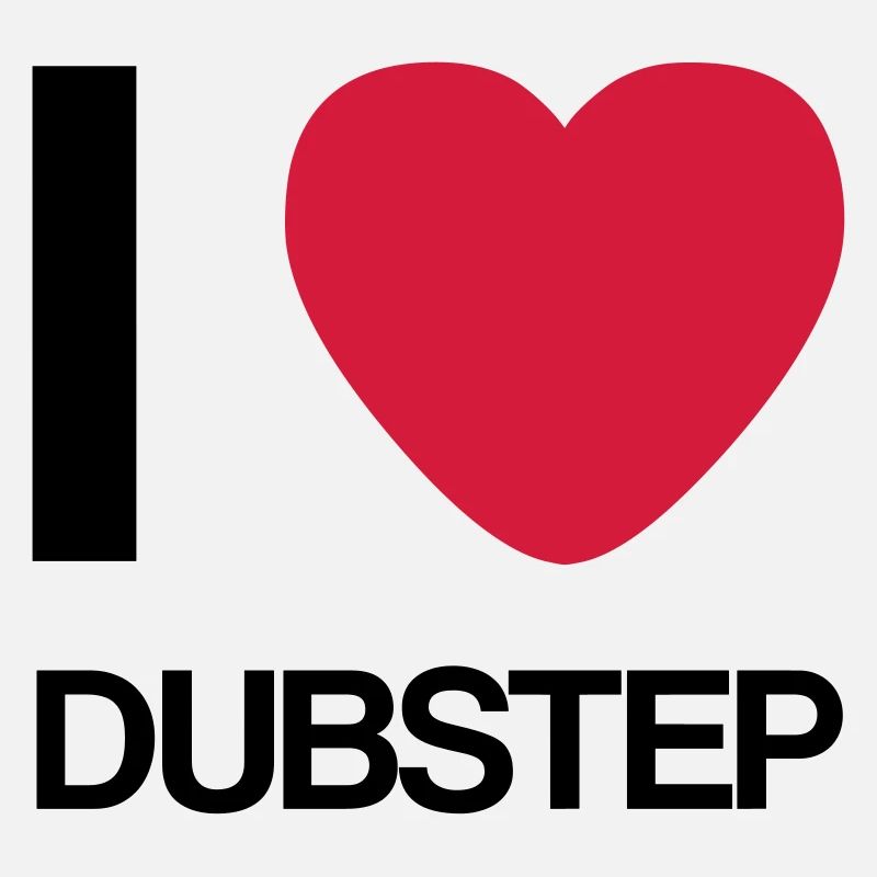 J'AIME idée cadeau Dubstep-