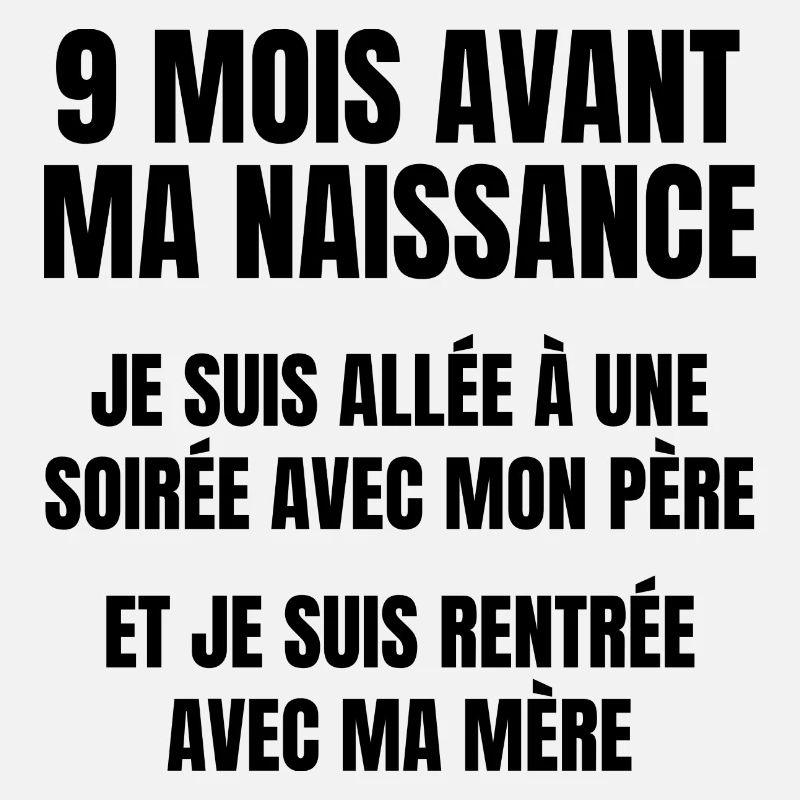 9 mois avant ma naissance