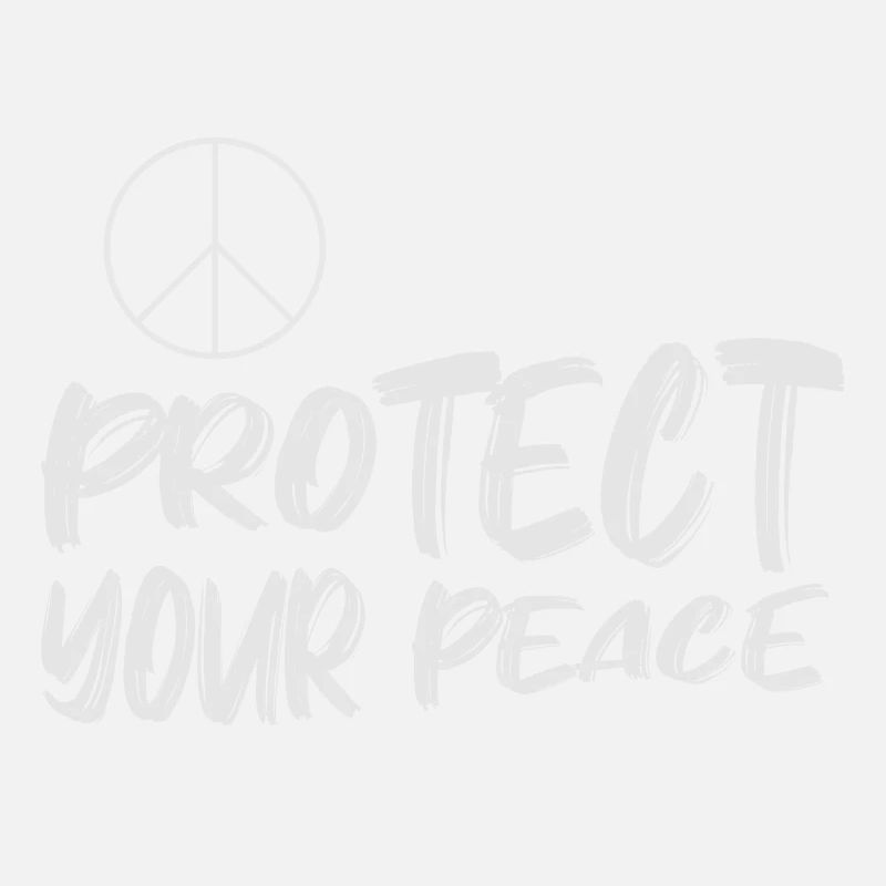 Protect your Peace - Statement statement in white