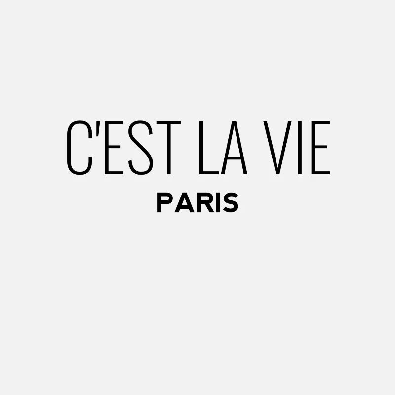 C'est la vie paris