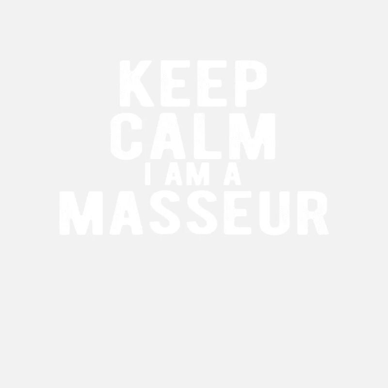Keep Calm Je suis masseur
