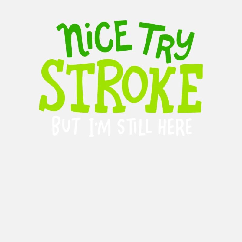 Stroke Surviving Gift Idea Netter