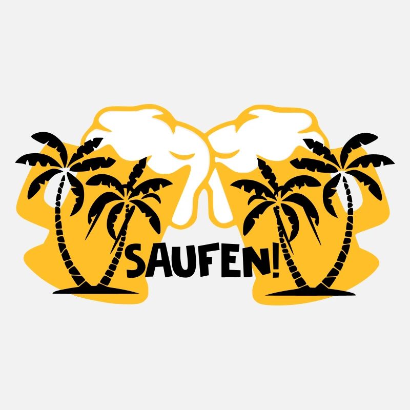Saufen!