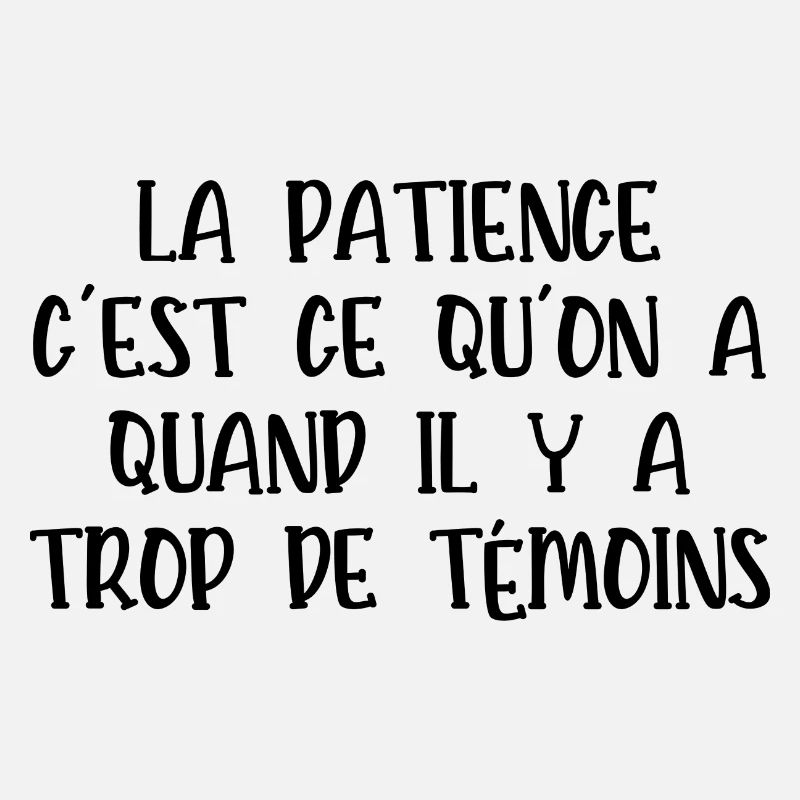 la patience