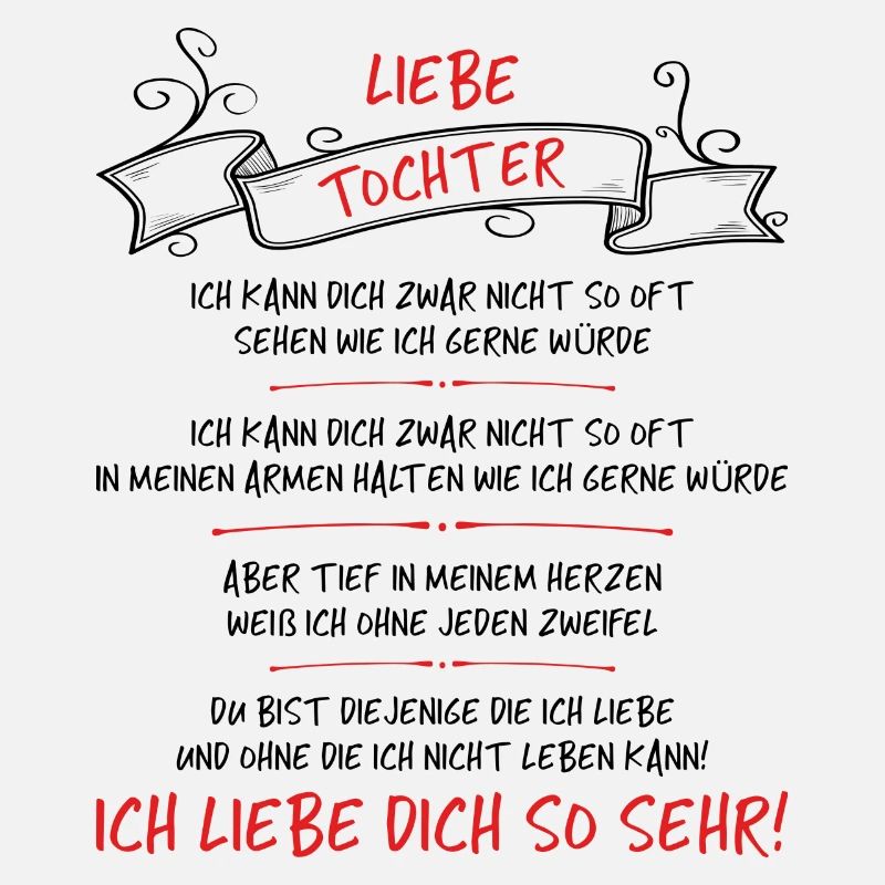 Liebe Tochter, ich liebe dich so sehr!