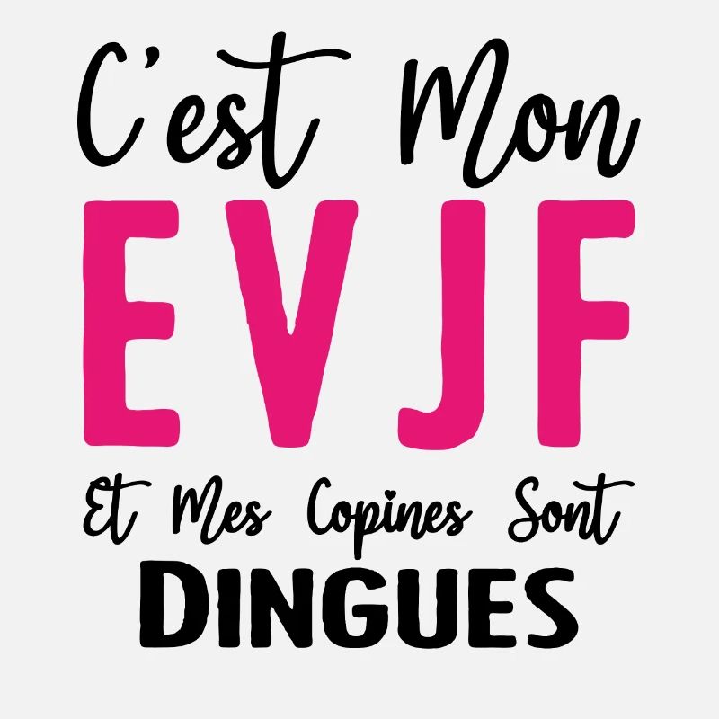 C'est mon EVJF et mes copines sont dingues - evjf