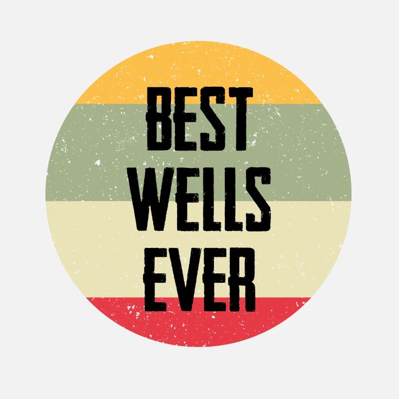 Best Wells Ever