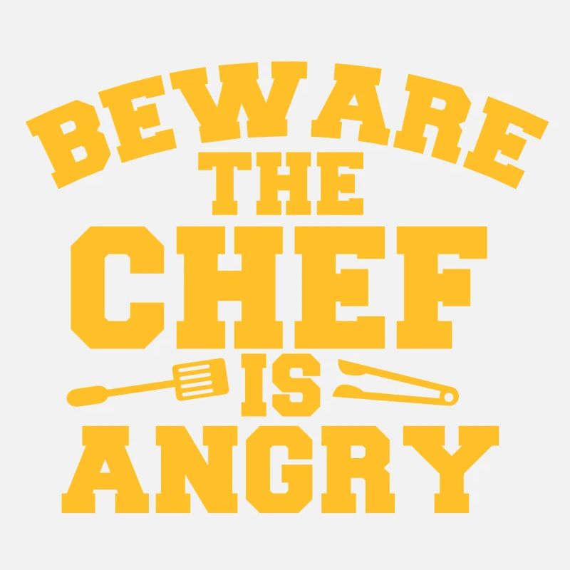 beware the chef cook is angry! tongs and fork