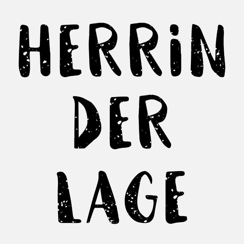 Herrin der Lage Selbst ist die Frau Geschenkidee