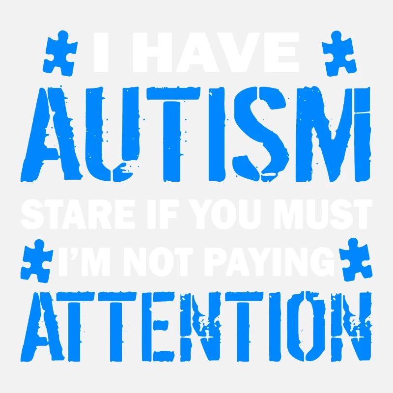 I Have Autism
