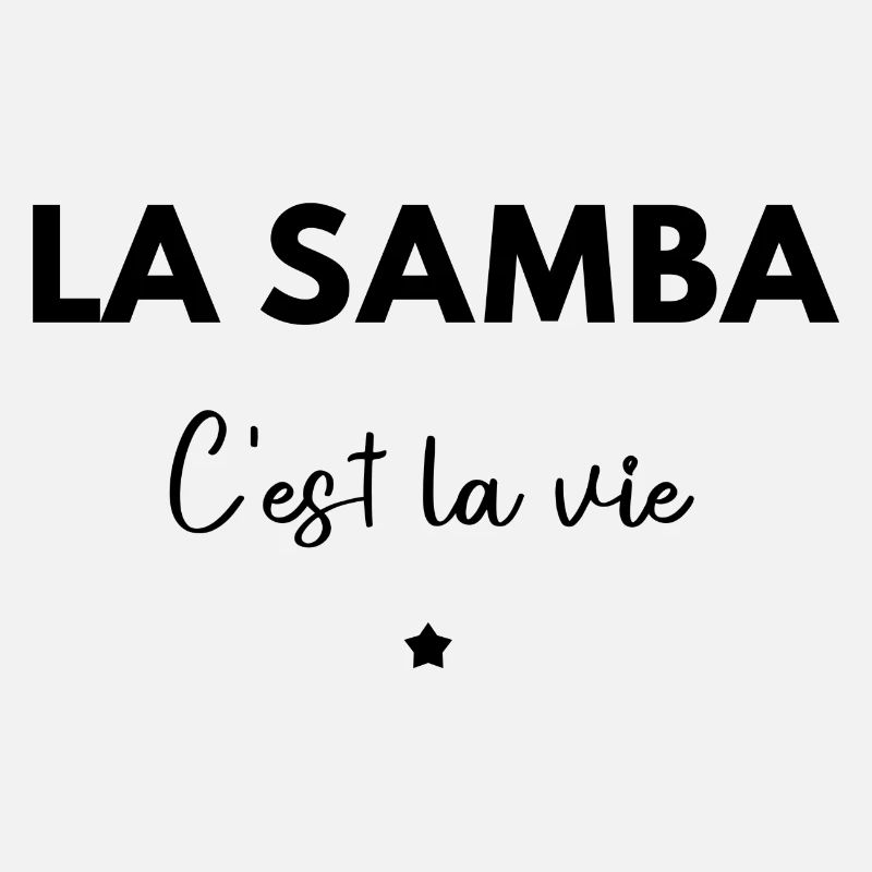 La Samba c’est la vie