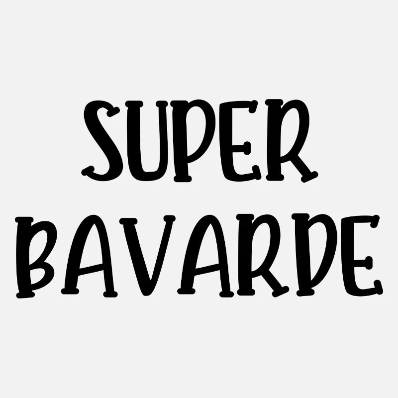 super bavarde