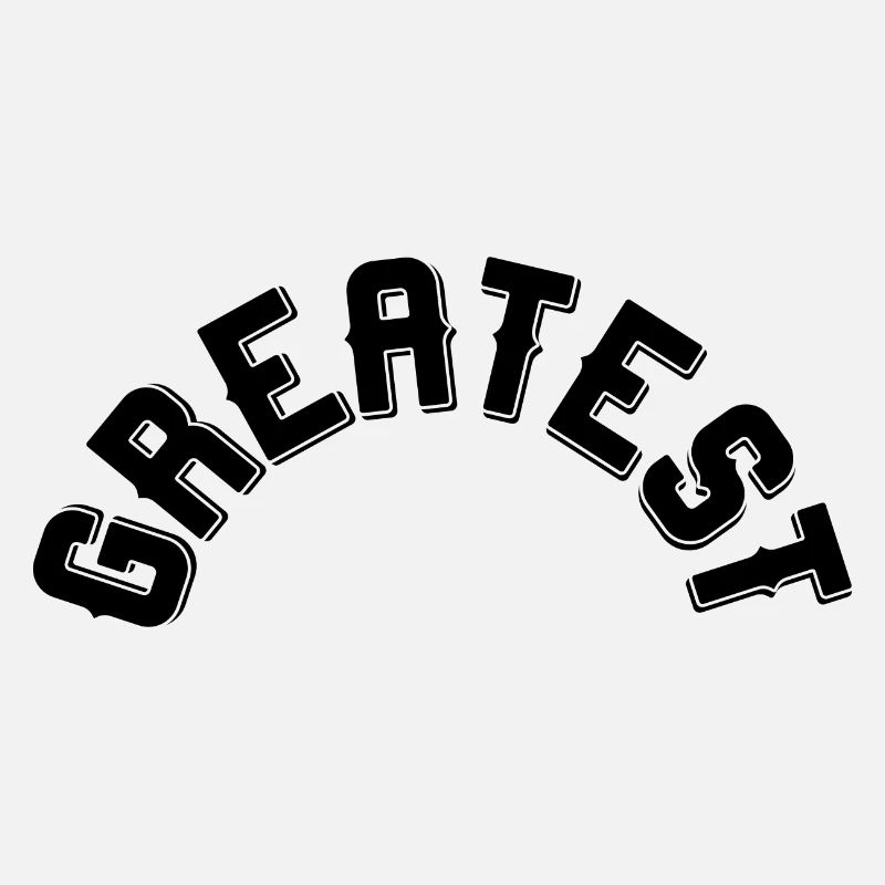 Greatest